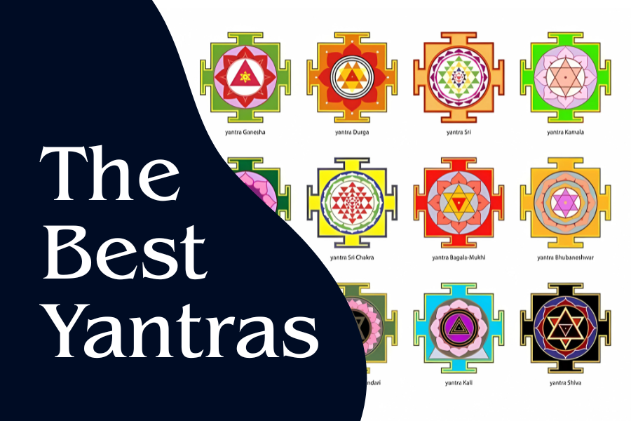 The Best Yantras and Their Benefits: Unlock Divine Energy for Success and Prosperity